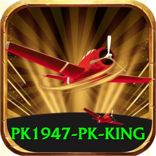 pk1947 PK King - 2